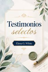 TESTIMONIOS SELECTOS TOMO I ELENA G. WHITE TAPA BLANDA