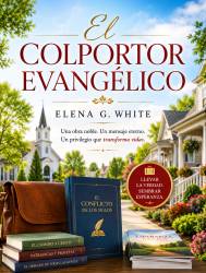 EL COLPORTOR EVANGÉLICO - ELENA G. WHITE